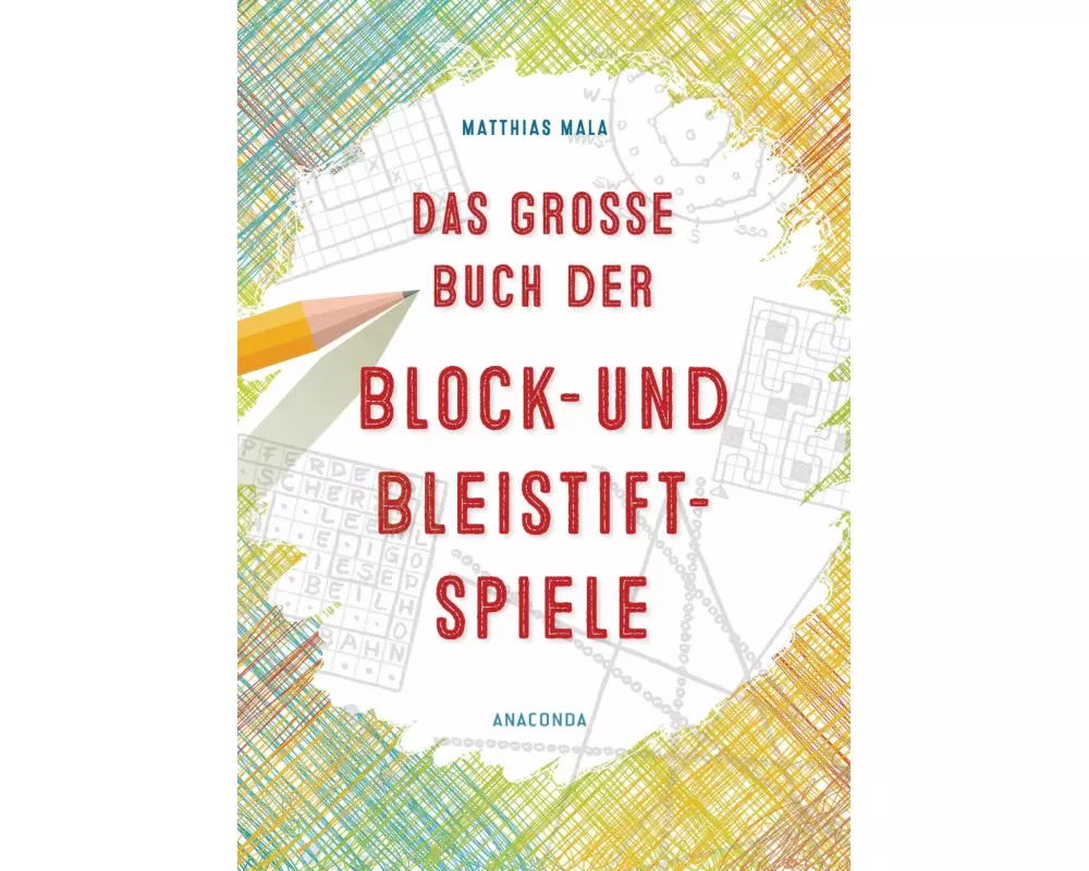 Das große Buch der Block- und Bleistiftspiele