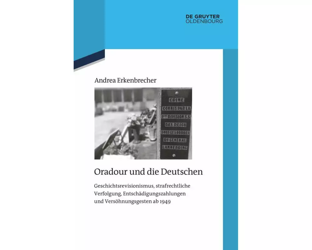 Oradour und die Deutschen