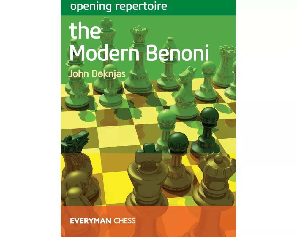 Opening Repertoire: The Modern Benoni