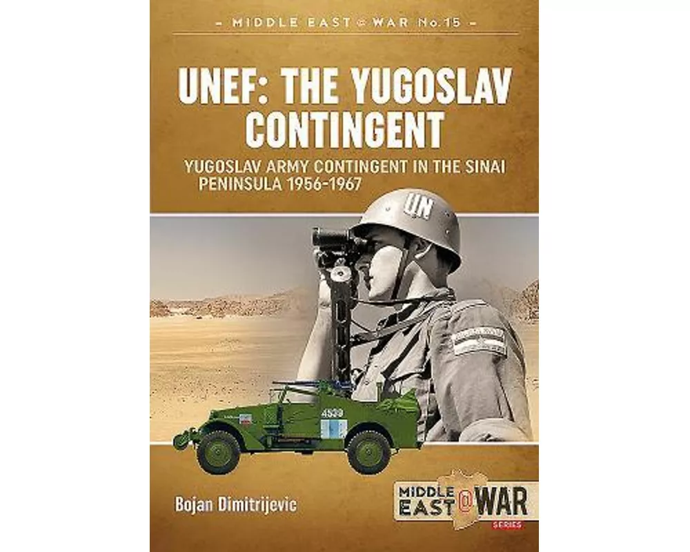 Unef: the Yugoslav Contingent