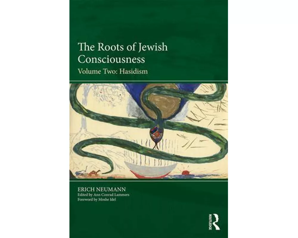 The Roots of Jewish Consciousness, Volume Two