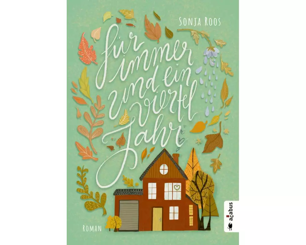 Für immer und ein Vierteljahr