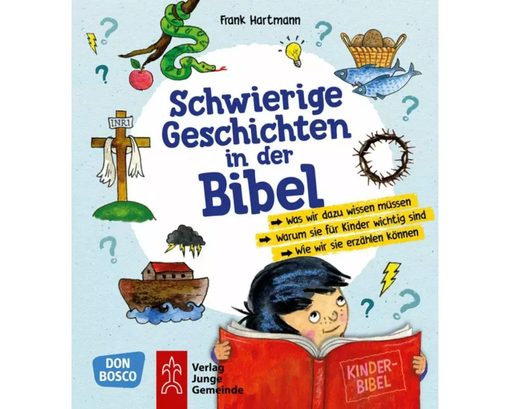 Schwierige Geschichten in der Bibel