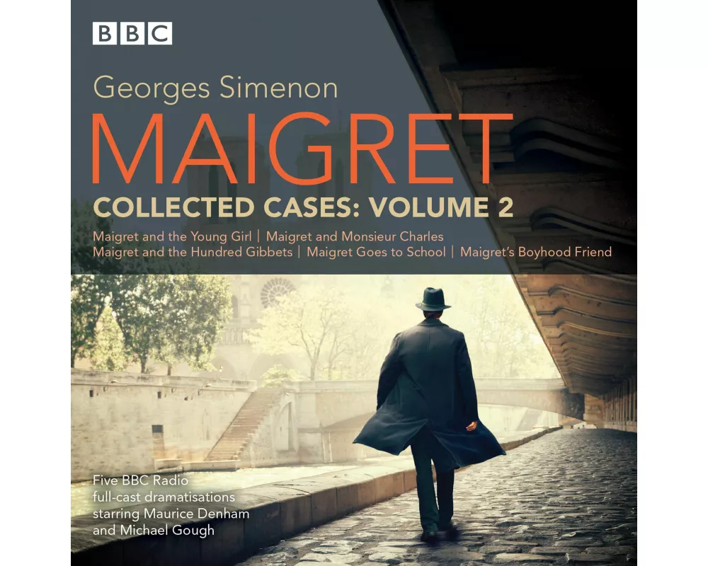 Maigret: Collected Cases Volume 2: Classic Radio Crime