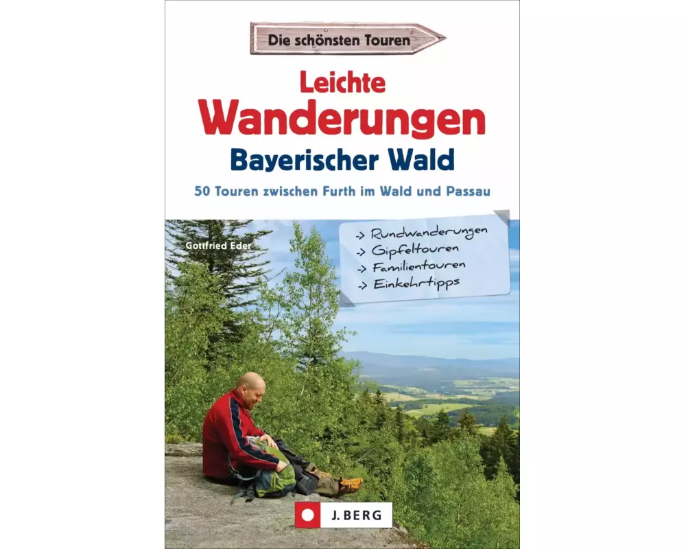 Leichte Wanderungen Bayerischer Wald