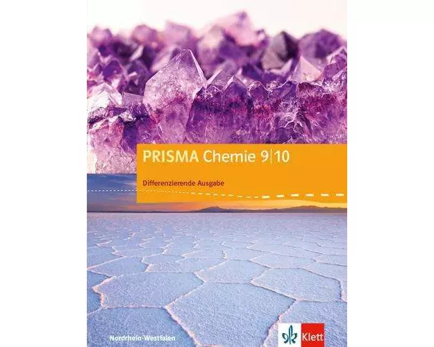 PRISMA Chemie 9/10. Differenzierende Ausgabe Nordrhein-Westfalen. Schülerbuch Klasse 9/10