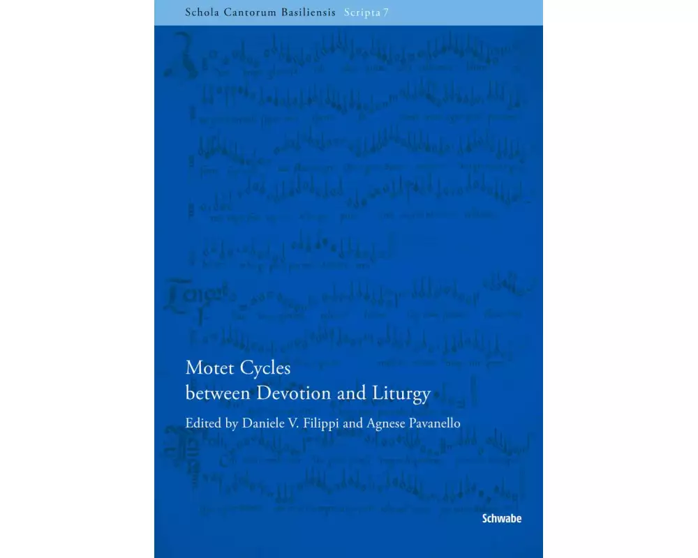 Motet Cycles between Devotion and Liturgy