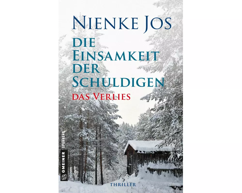 Die Einsamkeit der Schuldigen - Das Verlies