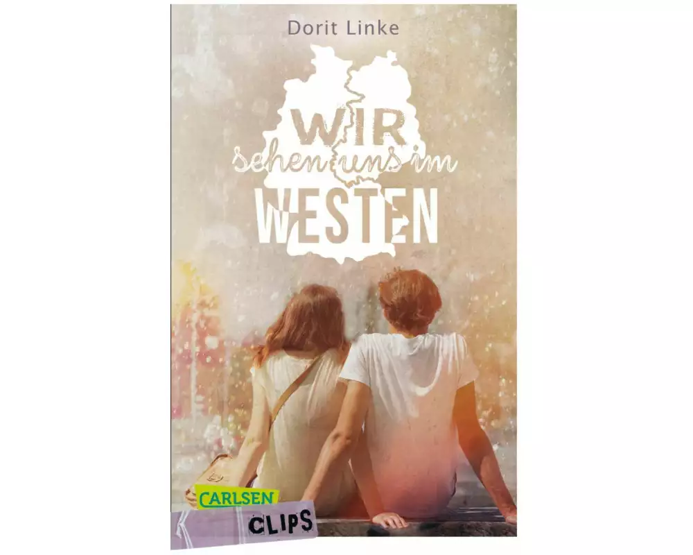 Carlsen Clips: Wir sehen uns im Westen