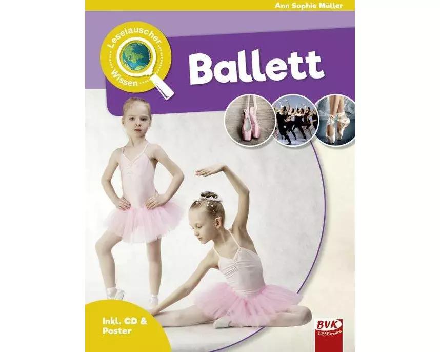 Leselauscher Wissen: Ballett (inkl. CD)