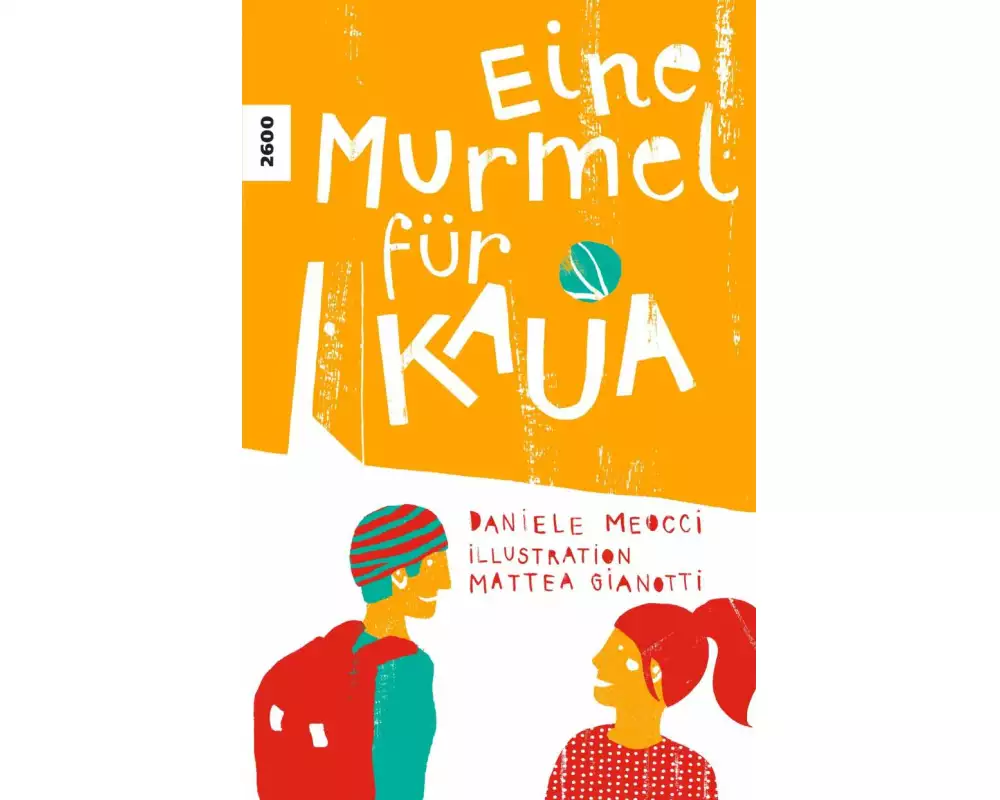 Eine Murmel für Kaua