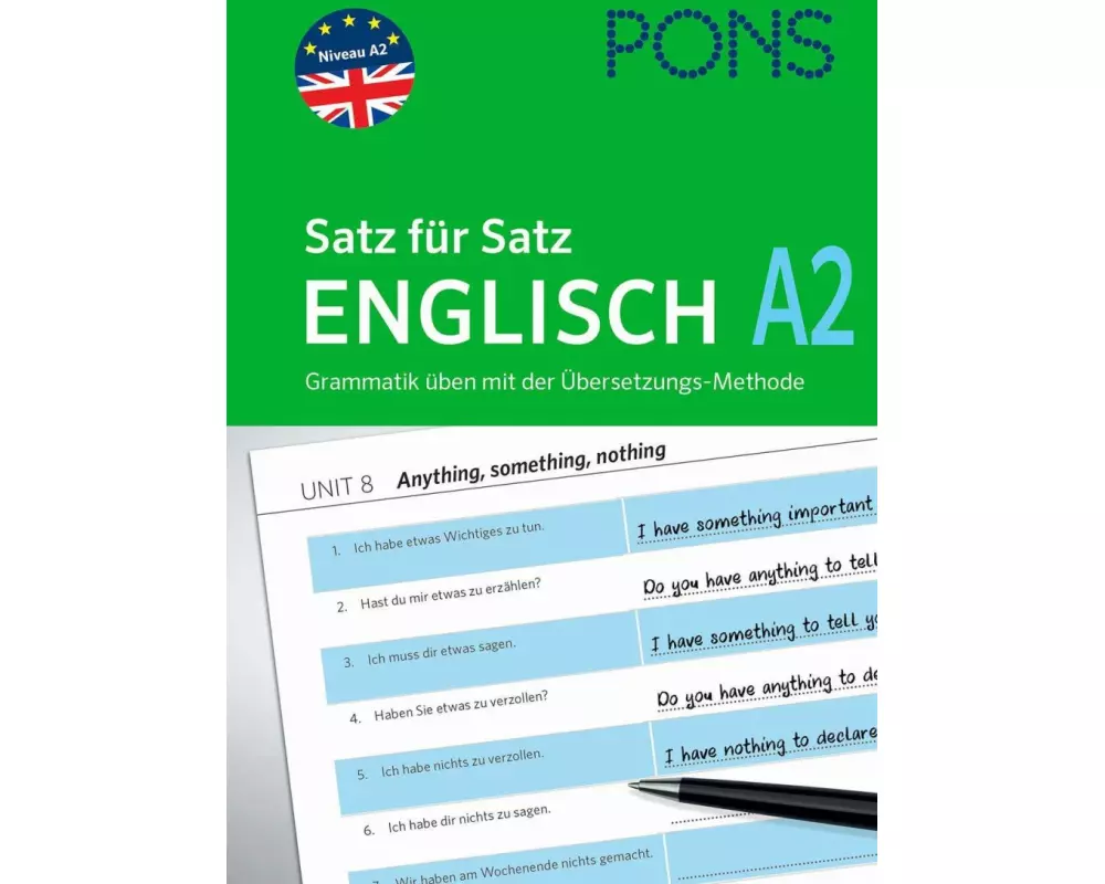 PONS Satz für Satz Englisch A2. Grammatik üben mit der Übersetzungsmethode