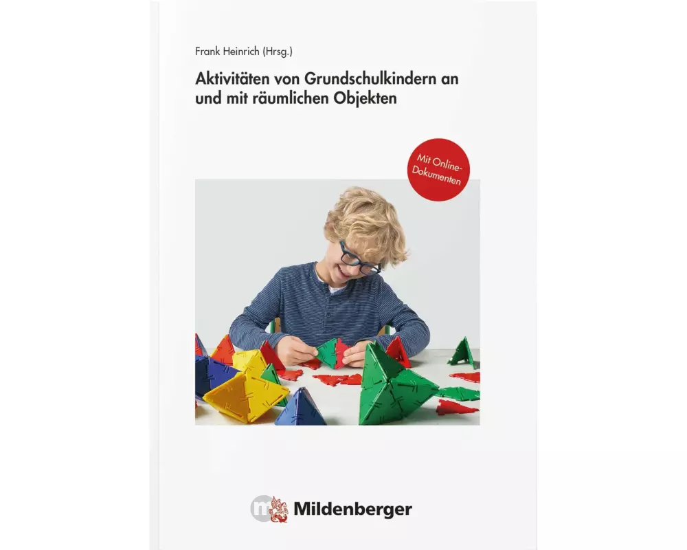 Aktivitäten von Grundschulkindern an und mit räumlichen Objekten