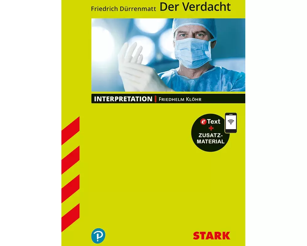 Interpretationen Deutsch - Friedrich Dürrenmatt: Der Verdacht