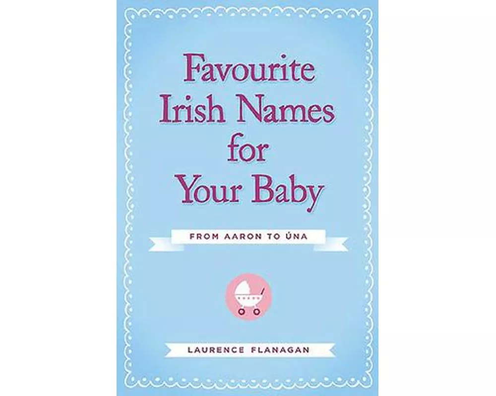 Favourite Irish Names for Your Baby