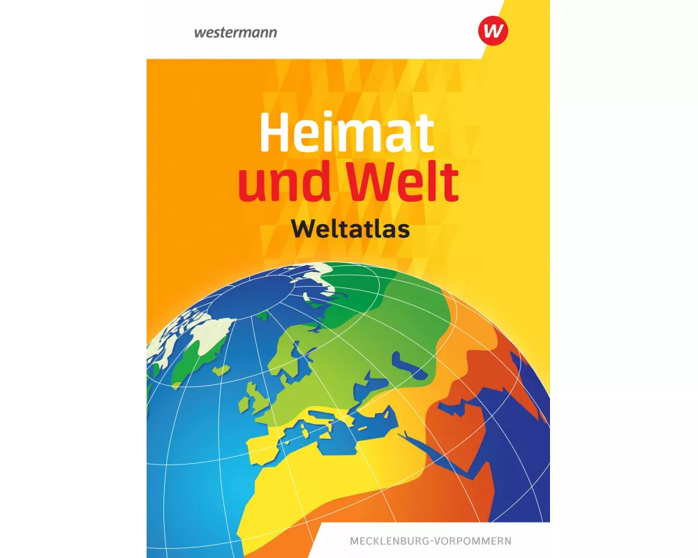 Heimat und Welt Weltatlas