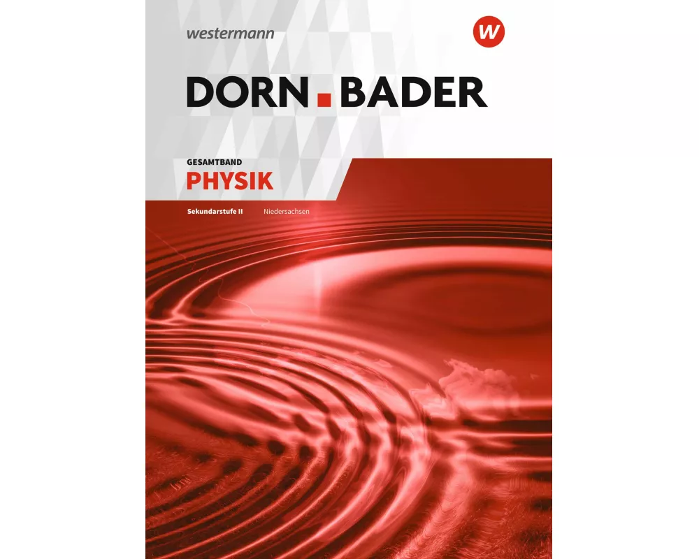 Dorn / Bader Physik SII - Ausgabe 2018 für Niedersachsen