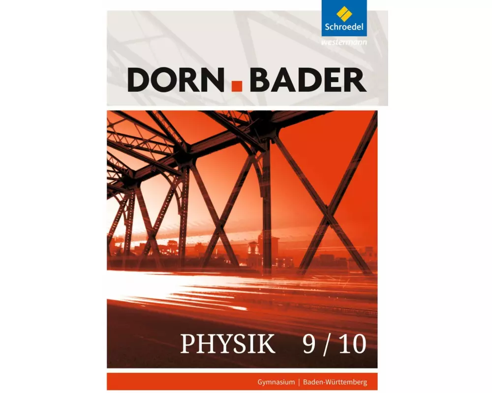 Dorn / Bader Physik SI - Ausgabe 2017 für Baden-Württemberg