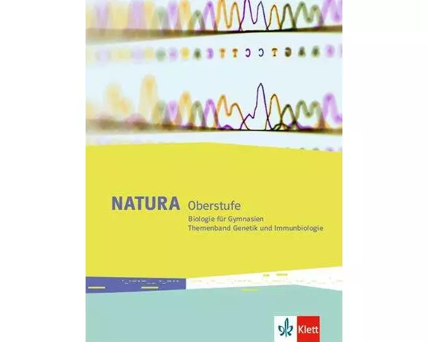 Natura Biologie Oberstufe. Themenband Genetik und Immunbiologie Klassen 10-12 (G8), Klassen 11-13 (G9)