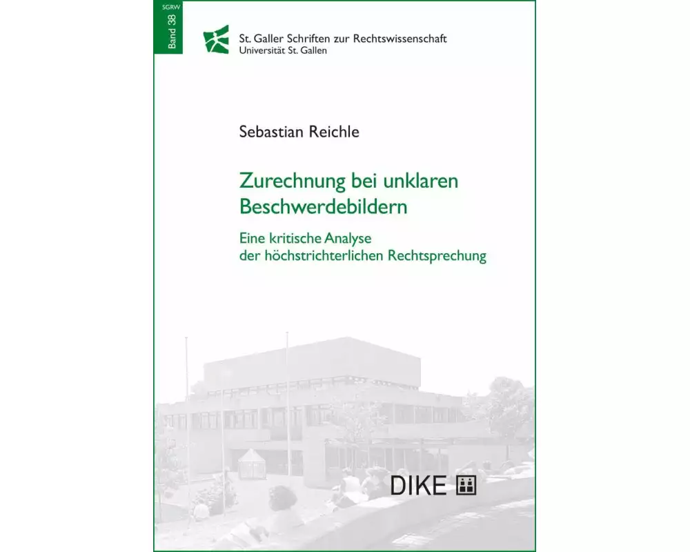 Zurechnung bei unklaren Beschwerdebildern