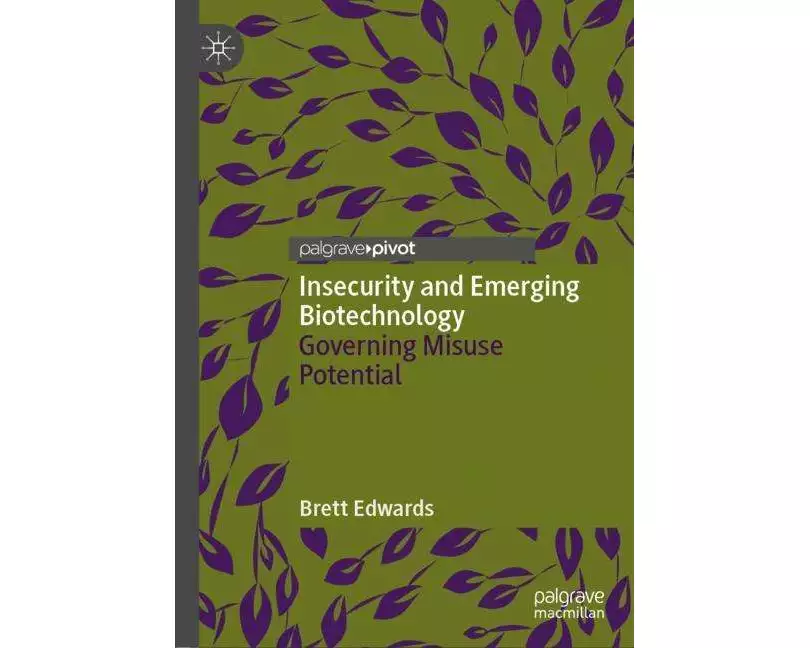 Insecurity and Emerging Biotechnology