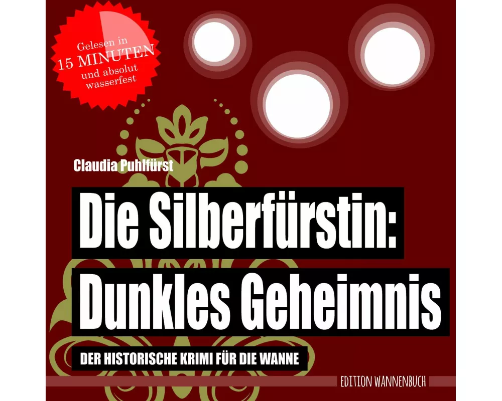 Die Silberfürstin: Dunkles Geheimnis