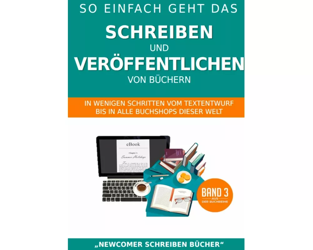 So einfach geht das SCHREIBEN und VERÖFFENTLICHEN von Büchern