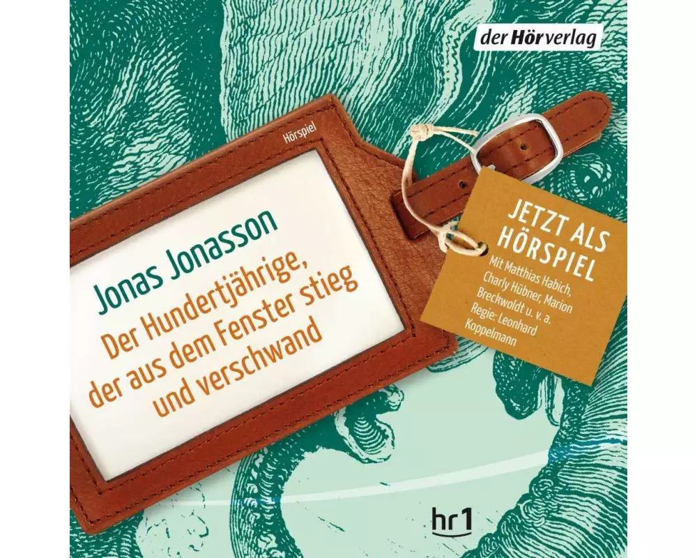 Der Hundertjährige, der aus dem Fenster stieg und verschwand