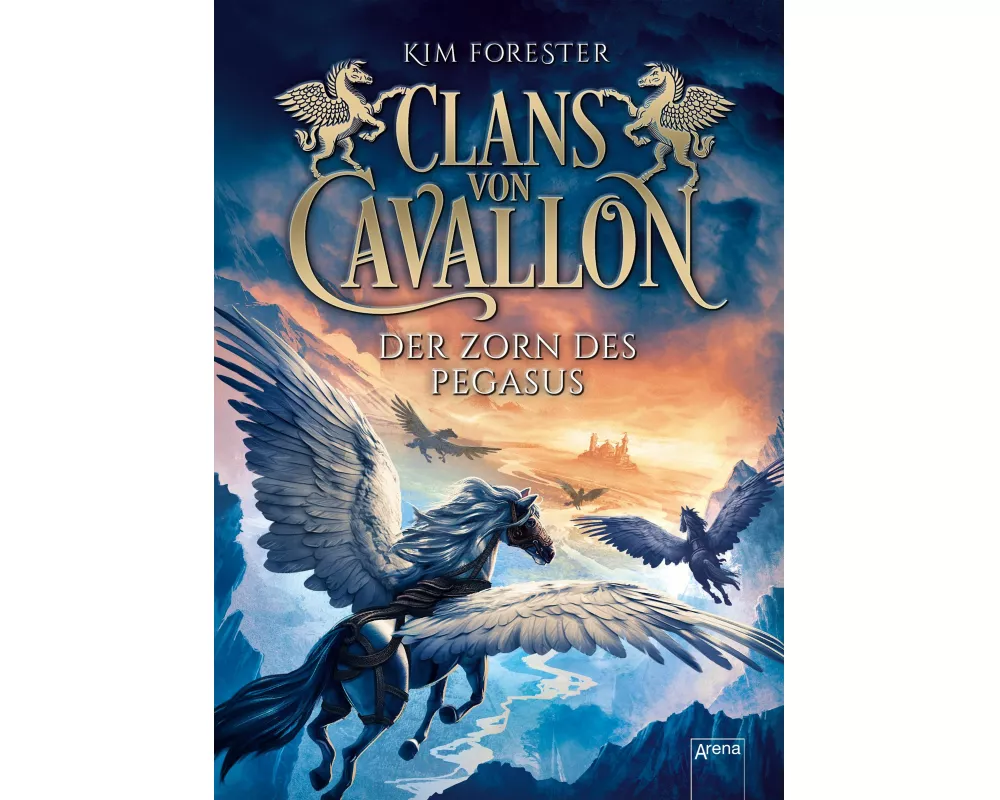 Clans von Cavallon (1). Der Zorn des Pegasus