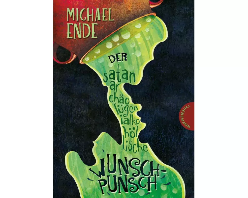 Der satanarchäolügenialkohöllische Wunschpunsch