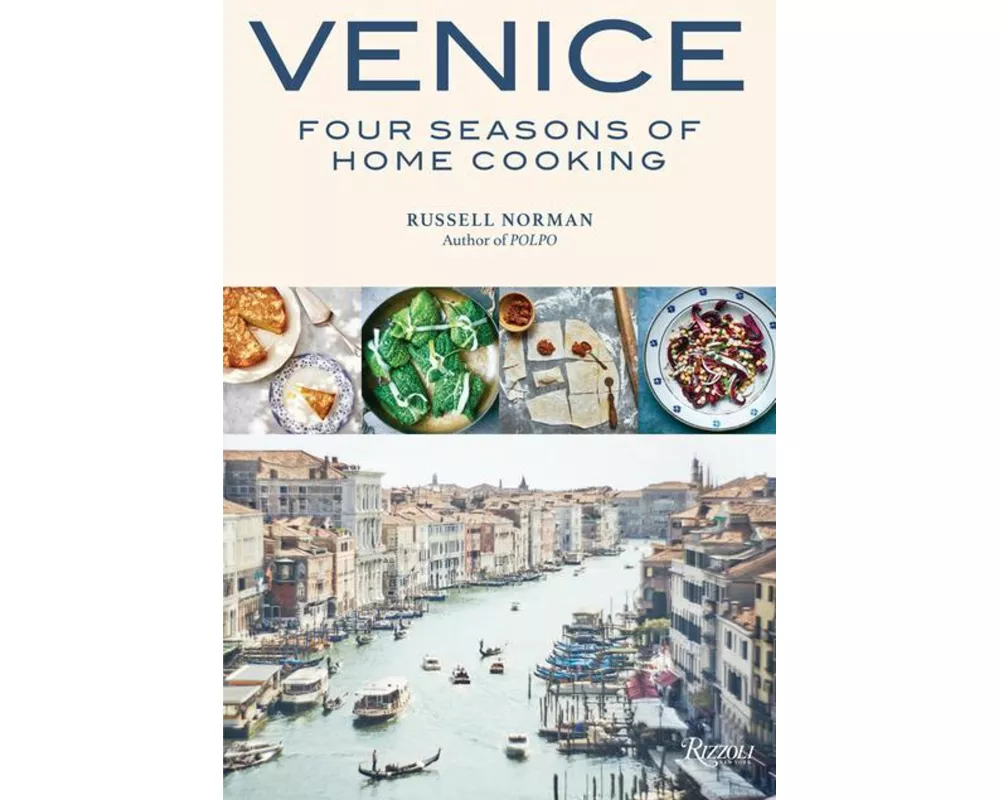 Venice: Four Seasons of Home Cooking