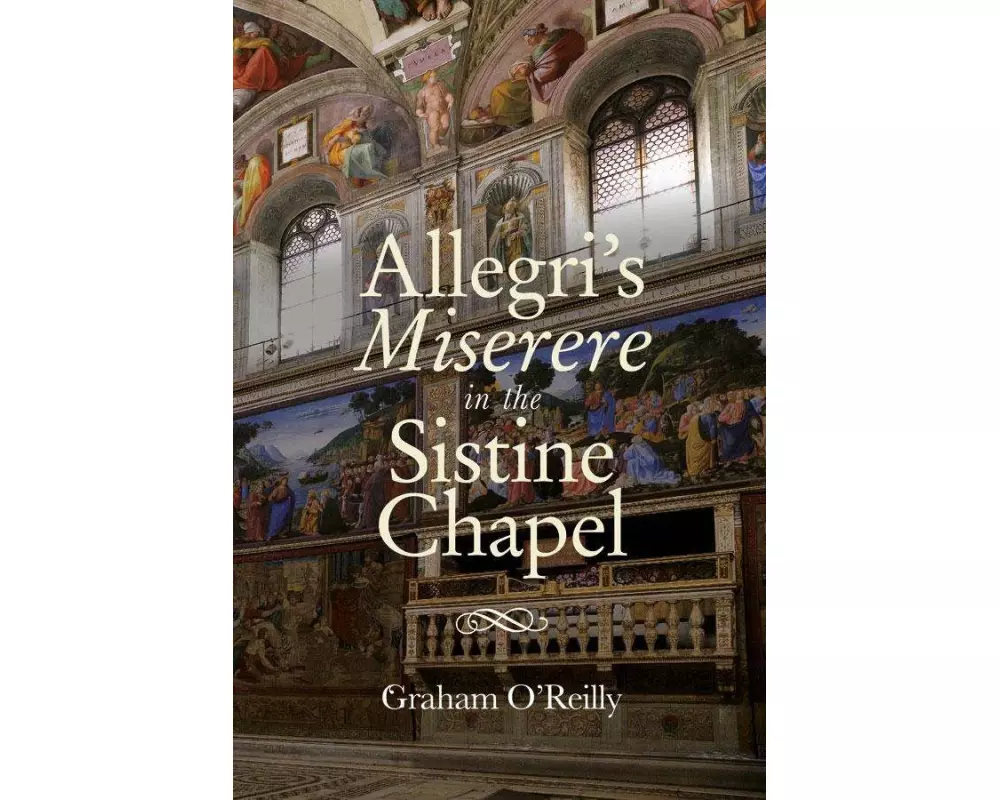 'Allegri's Miserere' in the Sistine Chapel