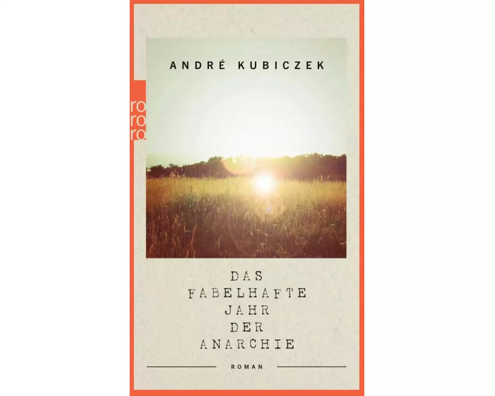 Das fabelhafte Jahr der Anarchie