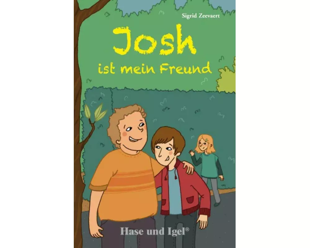 Josh ist mein Freund. Schulausgabe