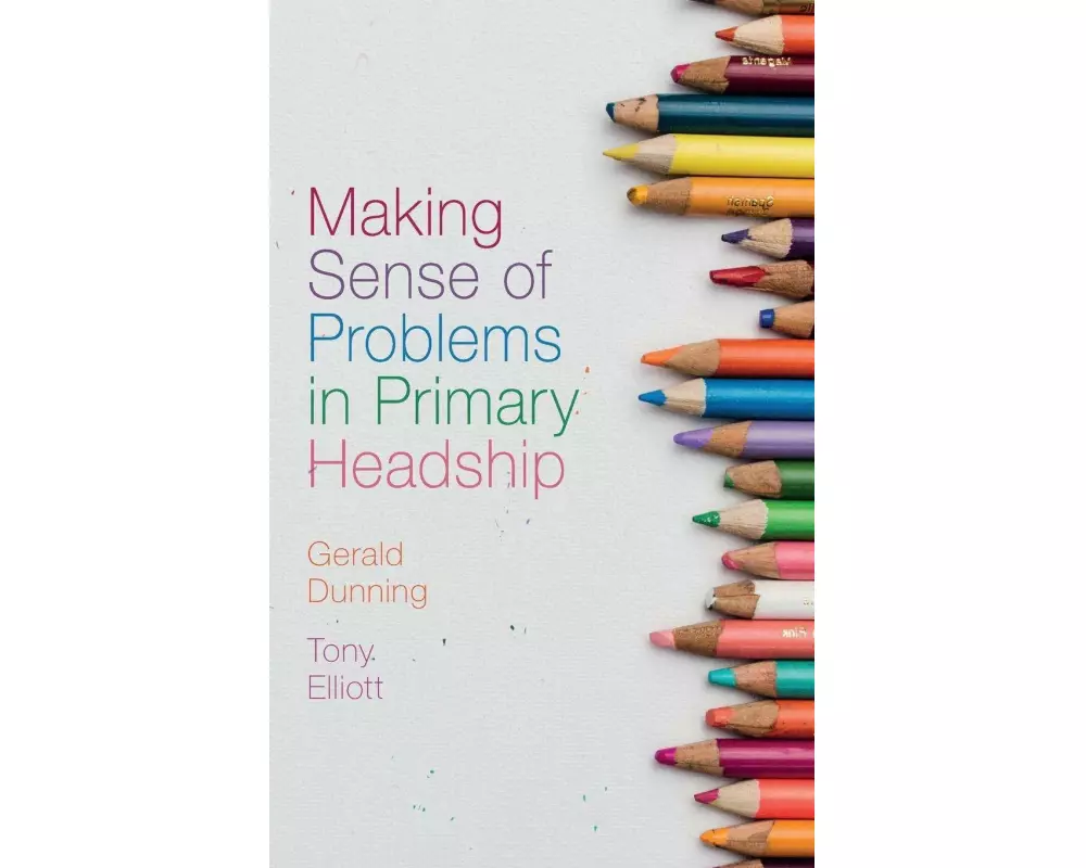 Making Sense of Problems in Primary Headship