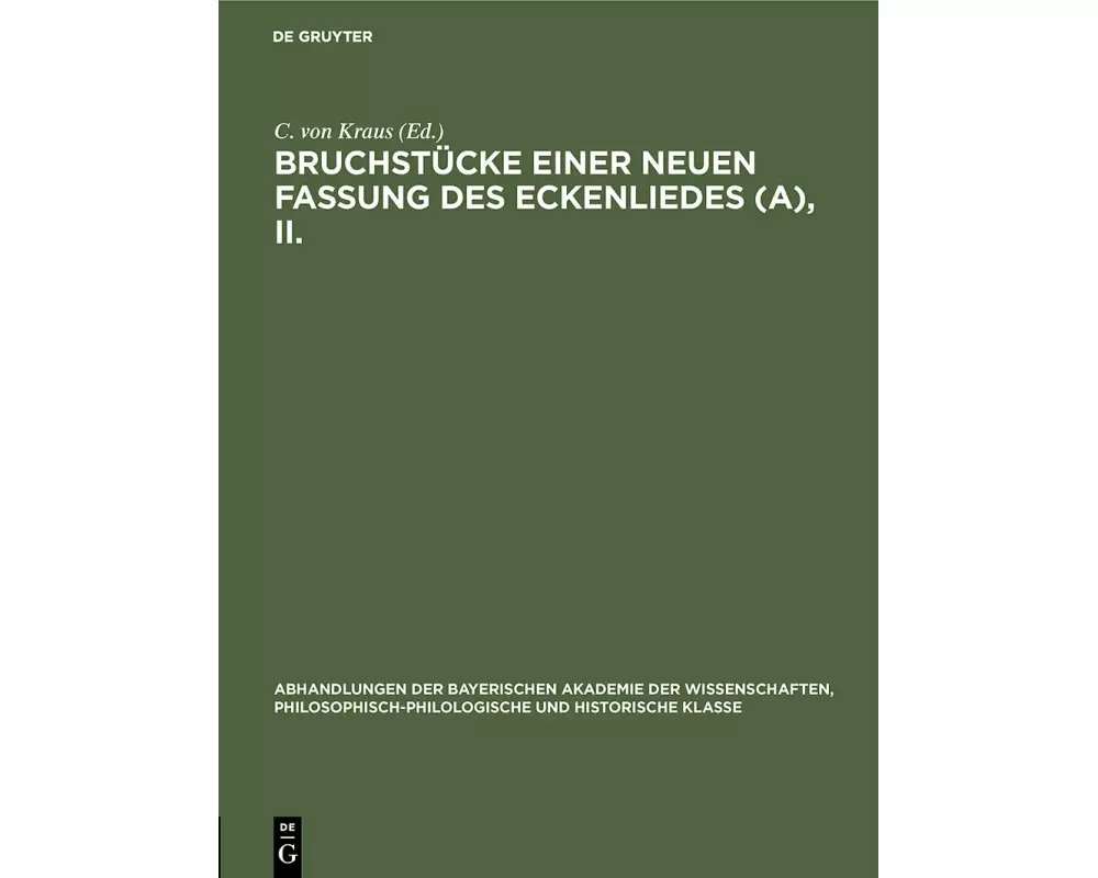 Bruchstücke einer neuen Fassung des Eckenliedes (A), II