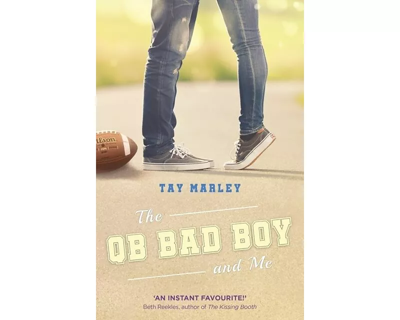 The QB Bad Boy and Me