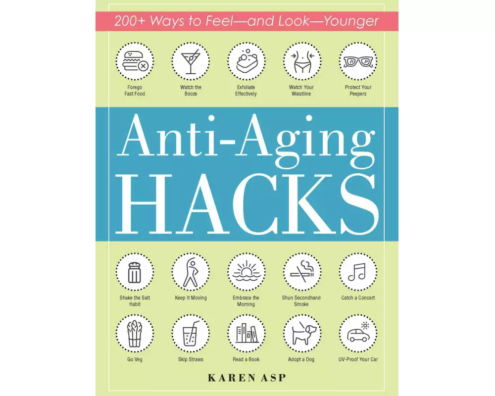 Anti-Aging Hacks