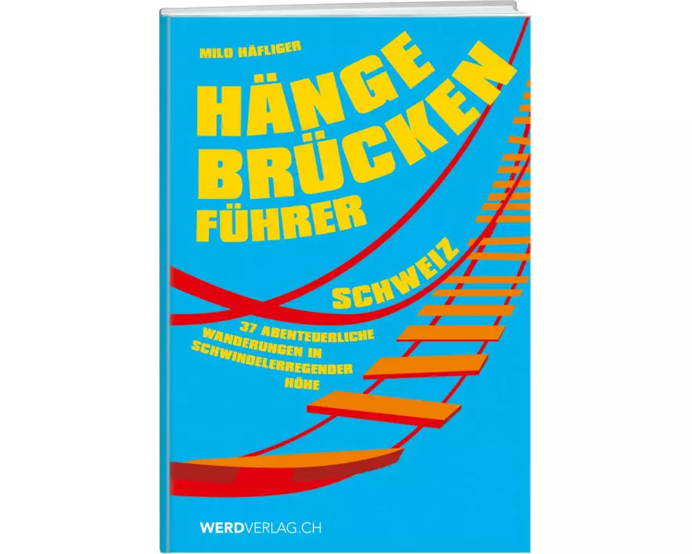 Hängebrückenführer – Schweiz