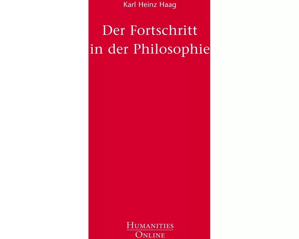 Der Fortschritt in der Philosophie