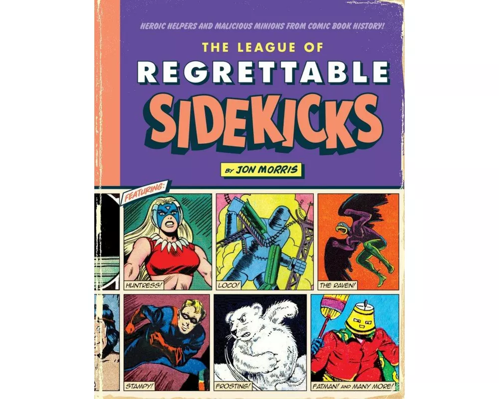 The League of Regrettable Sidekicks