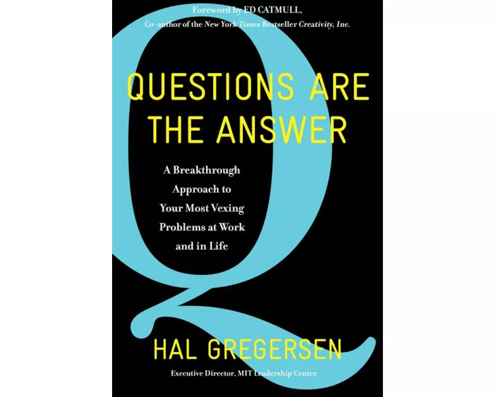 Questions Are the Answer