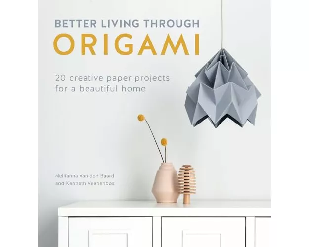 Better Living Through Origami