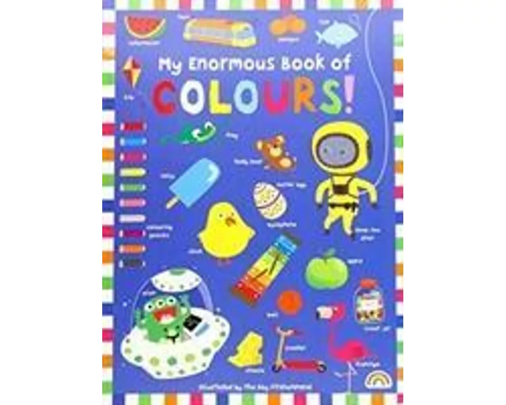 My Enormous Book of Colours