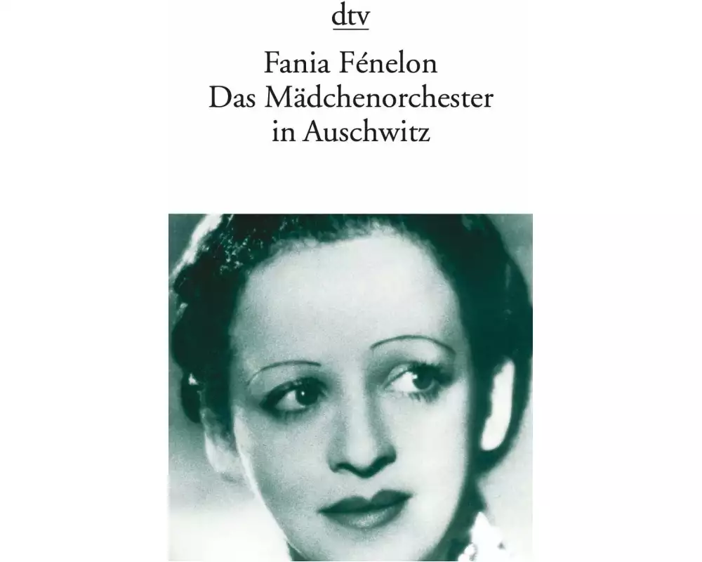 Das Mädchenorchester in Auschwitz
