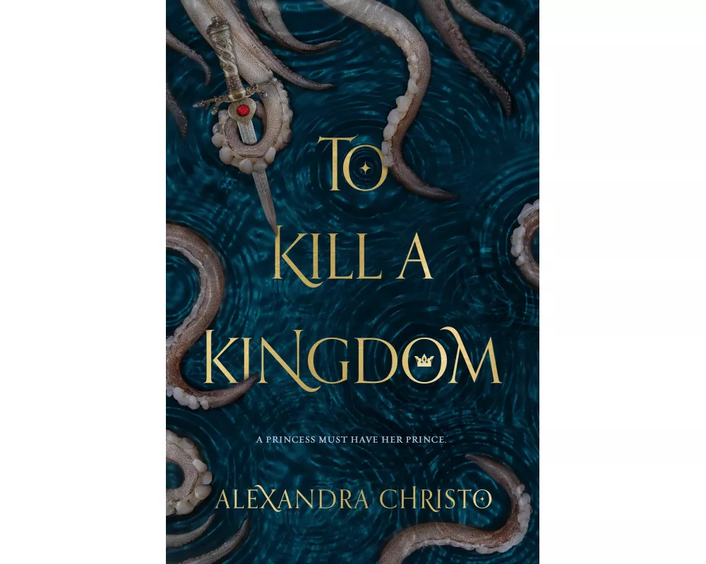 To Kill a Kingdom