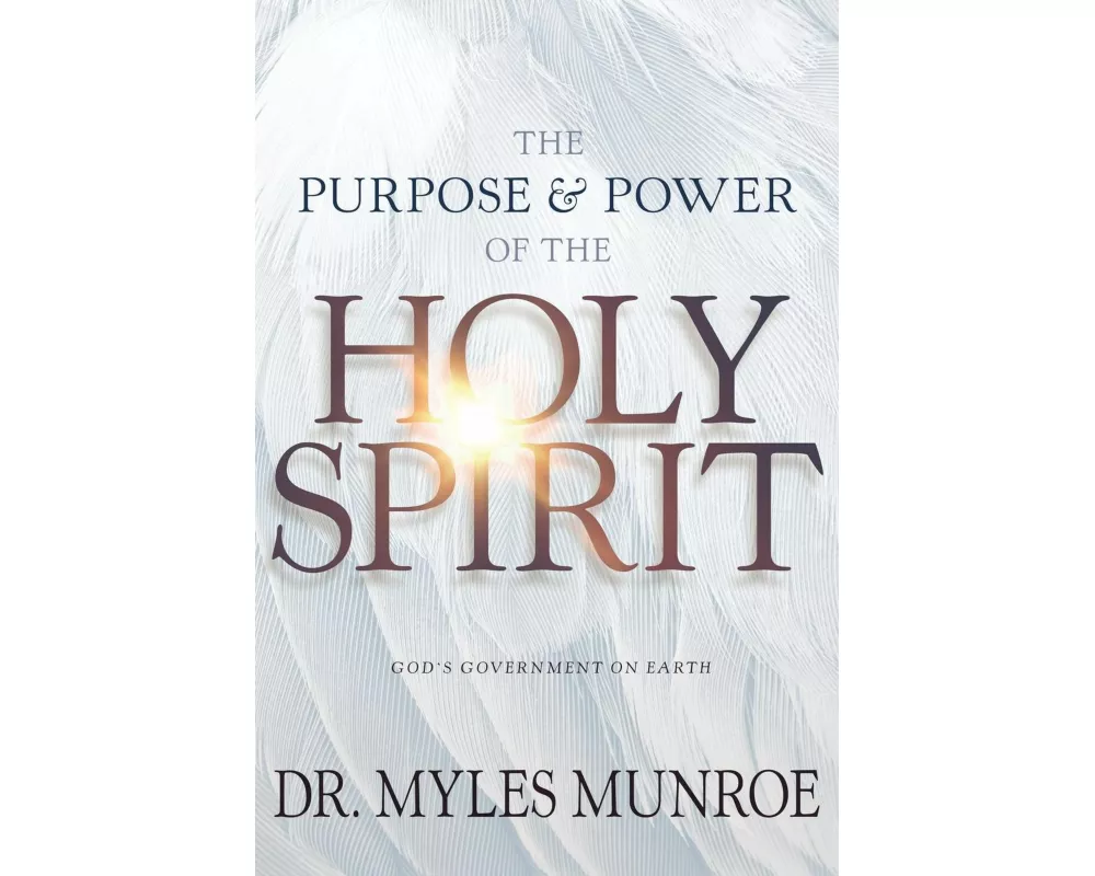 The Purpose and Power of the Holy Spirit