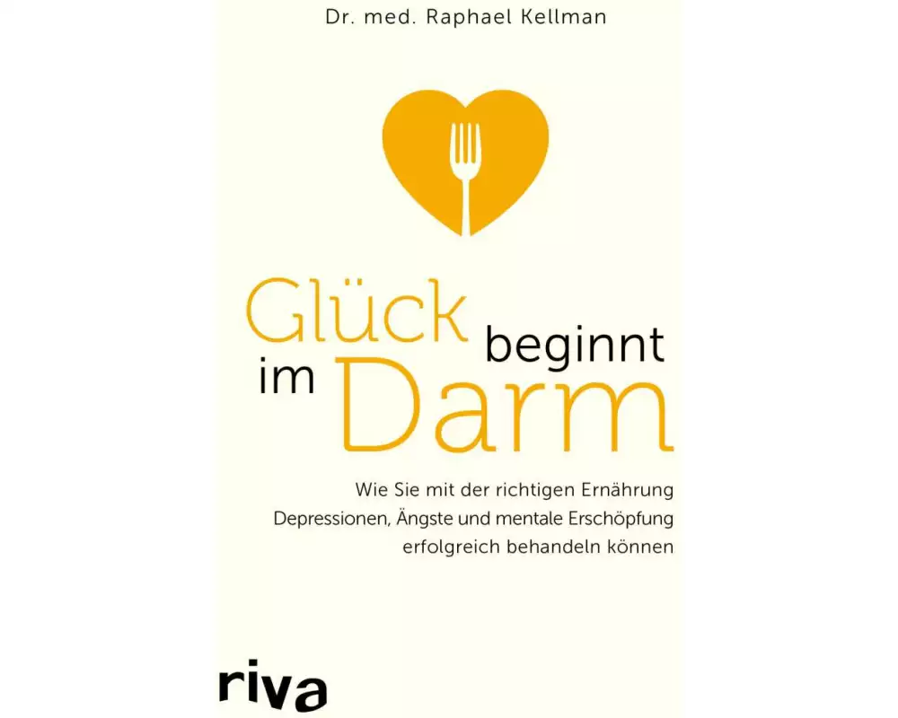 Glück beginnt im Darm