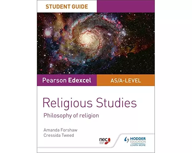 Pearson Edexcel Religious Studies A level/AS Student Guide: Philosophy of Religion
