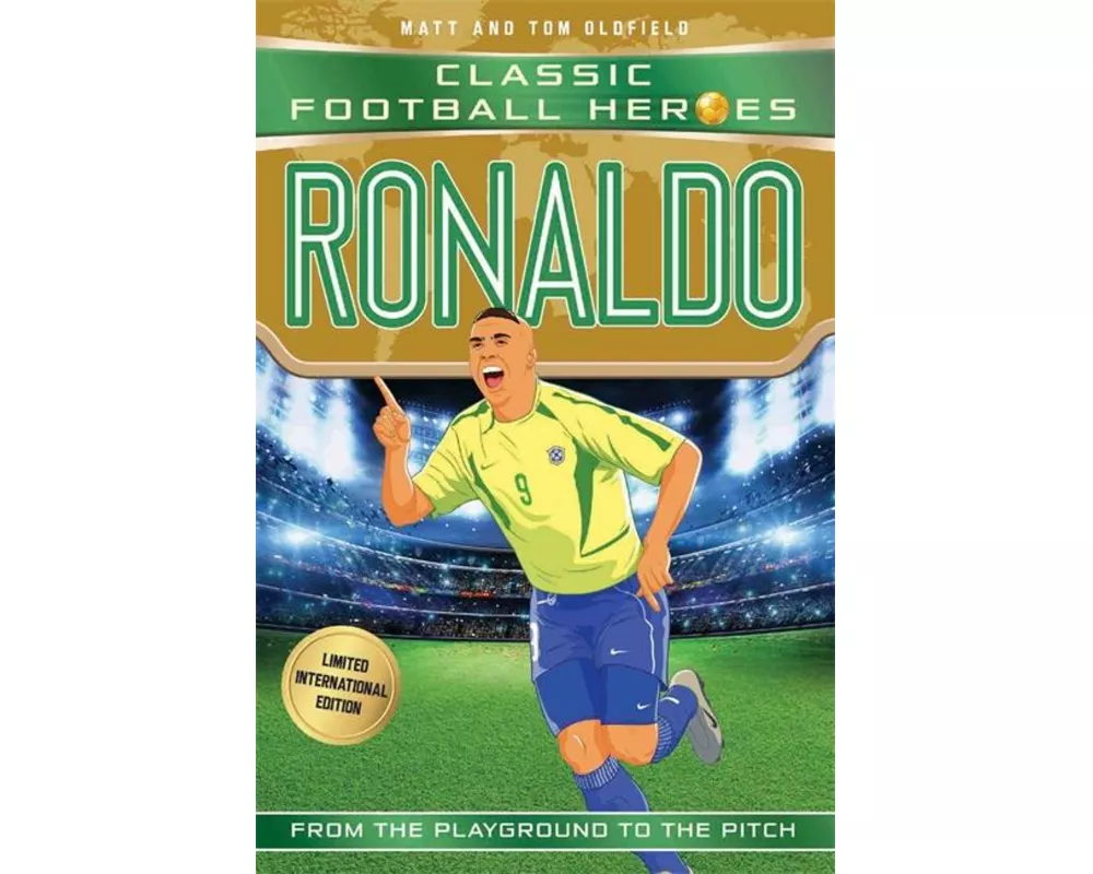 Classic Football Heroes: Ronaldo (Goal Machines 3)